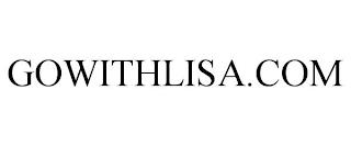 GOWITHLISA.COM trademark