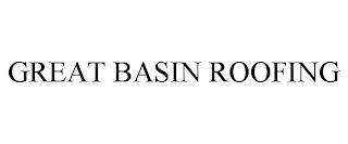 GREAT BASIN ROOFING trademark