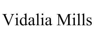 VIDALIA MILLS trademark