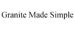 GRANITE MADE SIMPLE trademark