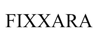 FIXXARA trademark