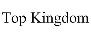 TOP KINGDOM trademark