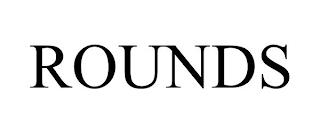 ROUNDS trademark