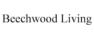 BEECHWOOD LIVING trademark