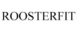 ROOSTERFIT trademark