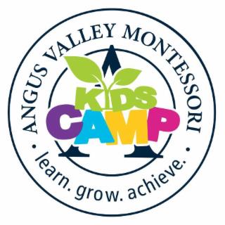 ANGUS VALLEY MONTESSORI KIDS CAMP LEARN. GROW. ACHIEVE. trademark