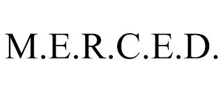 M.E.R.C.E.D. trademark