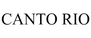 CANTO RIO trademark