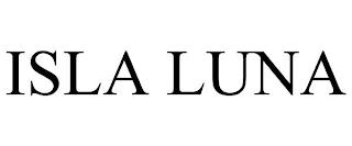 ISLA LUNA trademark