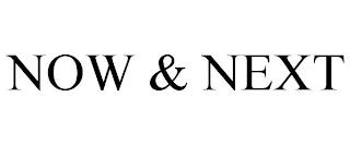 NOW & NEXT trademark