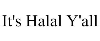 IT'S HALAL Y'ALL trademark