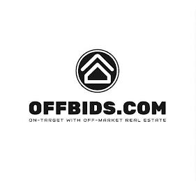 OFFBIDS.COM ON-TARGET WITH OFF-MARKET REAL ESTATE trademark