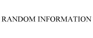 RANDOM INFORMATION trademark