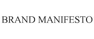 BRAND MANIFESTO trademark