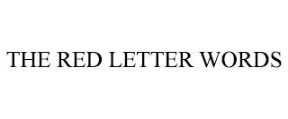 THE RED LETTER WORDS trademark