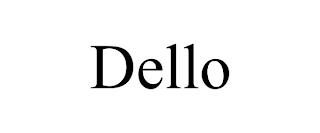 DELLO trademark