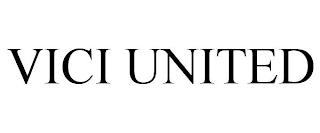 VICI UNITED trademark