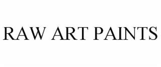 RAW ART PAINT trademark