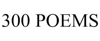 300 POEMS trademark