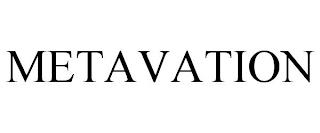 METAVATION trademark