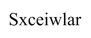 SXCEIWLAR trademark