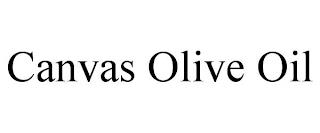 CANVAS OLIVE OIL trademark