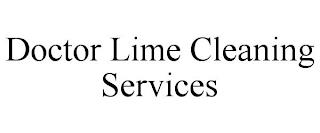 DOCTOR LIME CLEANING SERVICES trademark