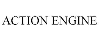 ACTION ENGINE trademark