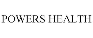 POWERS HEALTH trademark