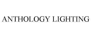 ANTHOLOGY LIGHTING trademark