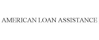 AMERICAN LOAN ASSISTANCE trademark