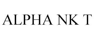 ALPHA NK T trademark