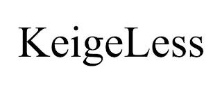 KEIGELESS trademark