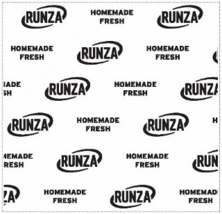 RUNZA HOMEMADE FRESH RUNZA HOMEMADE FRESH RUNZA HOMEMADE FRESH RUNZA HOMEMADE FRESH RUNZA RUNZA HOMEMADE FRESH RUNZA RUNZA HOMEMADE FRESH RUNZA HOMEMADE FRESH RUNZA HOMEMADE FRESH trademark