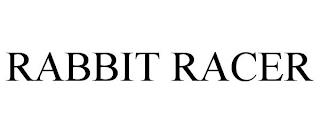 RABBIT RACER trademark