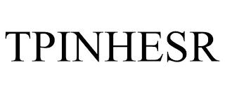 TPINHESR trademark