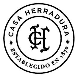 CH CASA HERRADURA ESTABLECIDO EN 1870 trademark