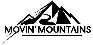 MOVIN' MOUNTAINS trademark