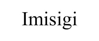 IMISIGI trademark