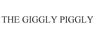 THE GIGGLY PIGGLY trademark