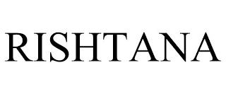 RISHTANA trademark