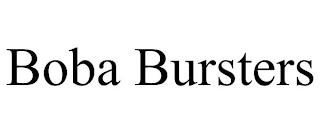 BOBA BURSTERS trademark