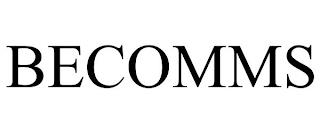 BECOMMS trademark