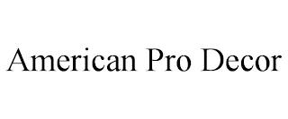 AMERICAN PRO DECOR trademark