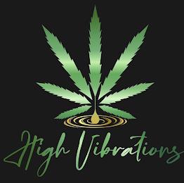 HIGH VIBRATIONS trademark