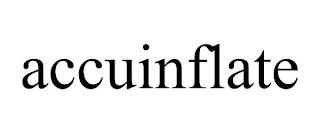 ACCUINFLATE trademark