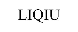 LIQIU trademark