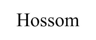 HOSSOM trademark