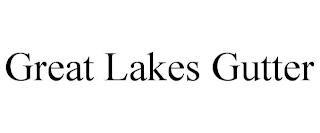 GREAT LAKES GUTTER trademark