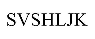 SVSHLJK trademark